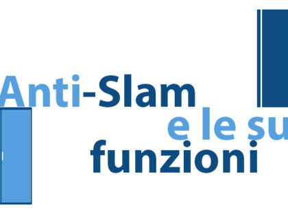 Il dispositivo Anti-Slam e le sue funzioni